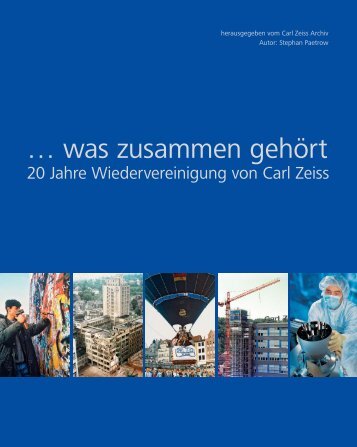 Lesen Sie einen Auszug aus "... was zusammen gehört" - Carl Zeiss