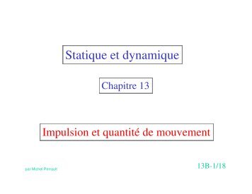 Chap. 13 Impulsion et quantité de mouvement