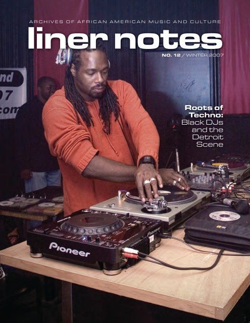 Roots of Techno: Black DJs and the Detroit Scene - Indiana University