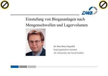 Einstufung von Biogasanlagen nach Mengenschwellen und ... - DWA