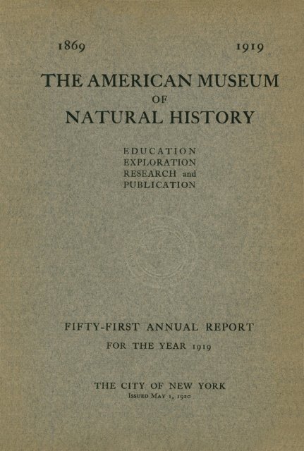 1919 - American Museum of Natural History