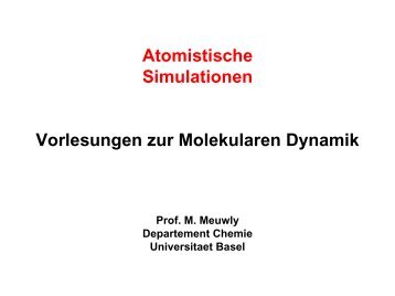 Atomistische Simulationen Vorlesungen zur Molekularen Dynamik