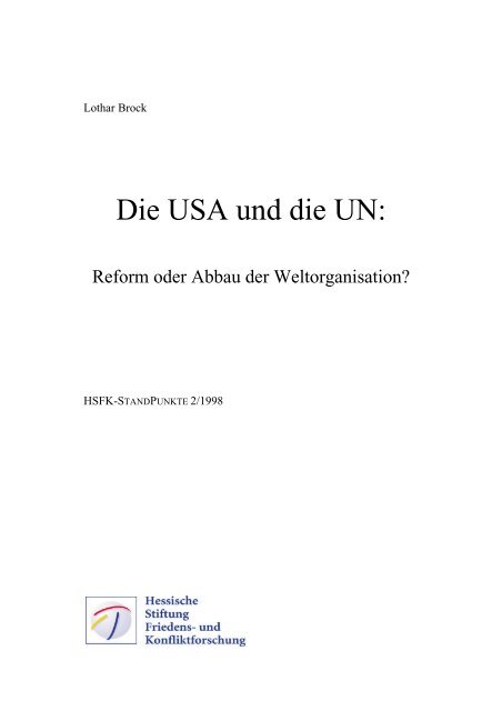 Die USA und die UN: Reform oder Abbau der ... - eDoc
