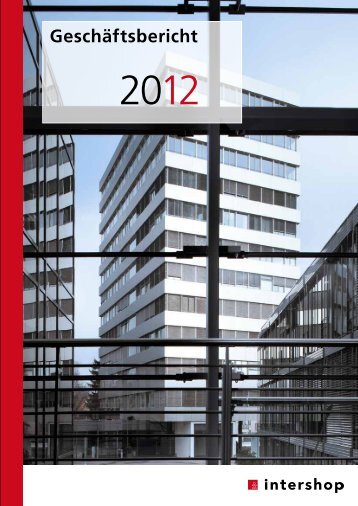 Geschäftsbericht 2012, pdf - Intershop Management AG