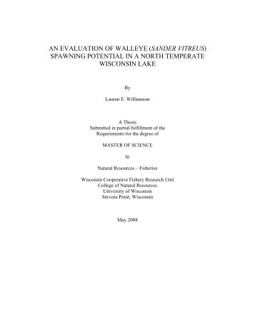 an evaluation of walleye (sander vitreus) spawning potential in a ...