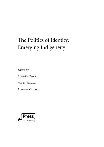 The Politics of Identity: Emerging Indigeneity - Study Skills