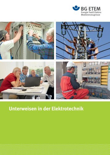 Unterweisen in der Elektrotechnik - Die BG ETEM