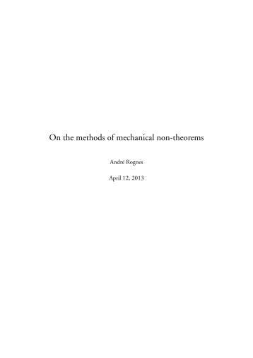 On the methods of mechanical non-theorems (latest version)