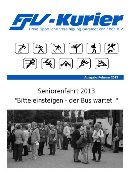 Seniorenfahrt 2013 "Bitte einsteigen - der Bus wartet !" - FSV Sarstedt