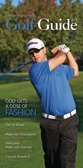 Fort Wayne Monthly's Golf Guide - FortWayne.com