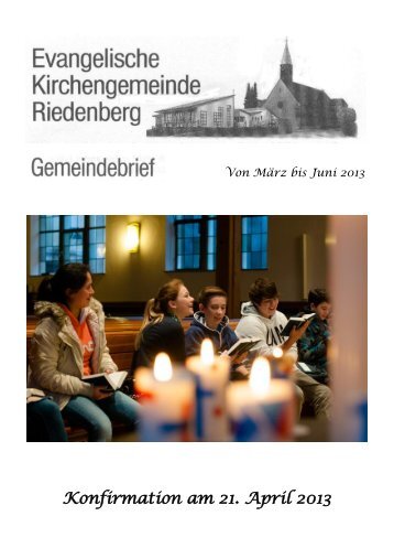 Gemeindebrief März bis Juni 2013 - Evangelische Kirchengemeinde ...