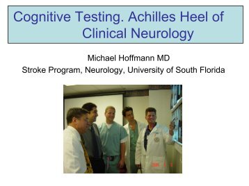 Cognitive Testing: Achilles Heel of Clinical Neurology - USF Health