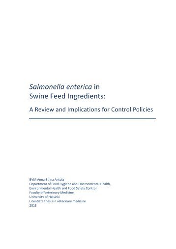 Salmonella enterica in Swine Feed Ingredients Antola 2013 - Helda