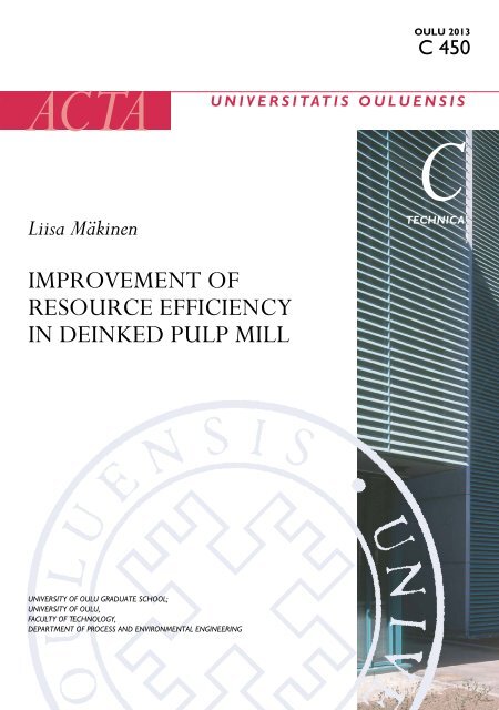 Improvement of resource efficiency in deinked pulp mill - Oulu