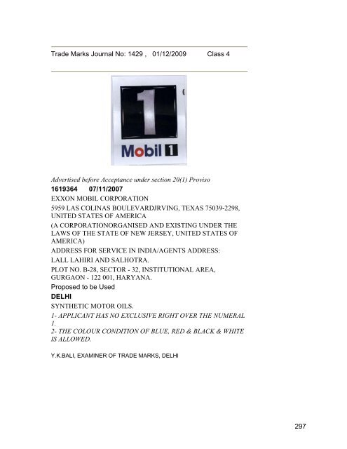 Trade Marks Journal No: 1429 , 01/12/2009 Class 4 Advertised ...
