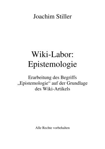 Wiki-Labor: Epistemologie - von Joachim Stiller