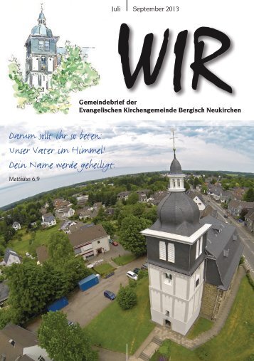 WIR Juli - September 2013 - Evangelische Kirchengemeinde ...