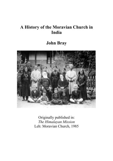 A History of the Moravian Church in India John Bray - International ...