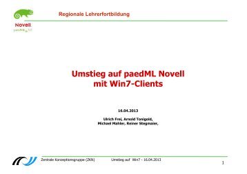 Umstieg auf Win7 - Lehrerfortbildungsserver Baden-Württemberg