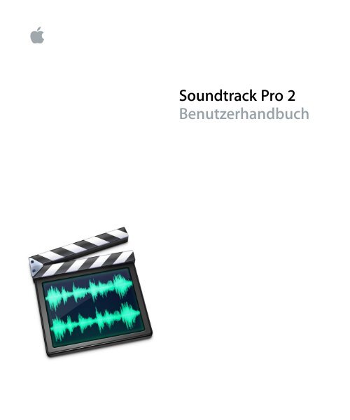 Soundtrack Pro 2 Benutzerhandbuch Support Apple