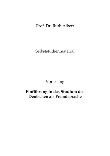 Prof. Dr. Ruth Albert Selbststudienmaterial Vorlesung Einführung in ...