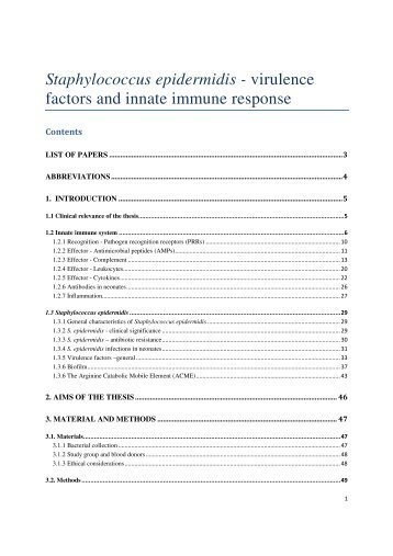 Staphylococcus epidermidis - virulence factors and innate ... - Munin