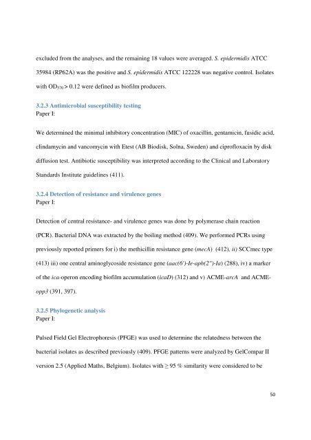 Staphylococcus epidermidis - virulence factors and innate ... - Munin