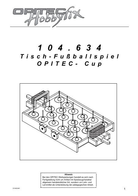 T isch - F u ß ballspiel OPITEC - C up 1 0 4 . 6 3 4