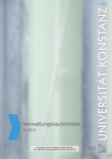 Verwaltungsnachrichten 2|2013 - KOPS - Universität Konstanz