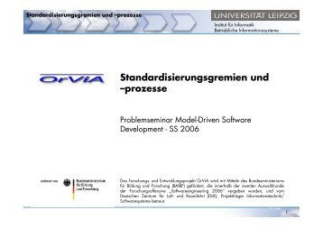 Standardisierungsgremien und -prozesse - OrViA - Universität Leipzig