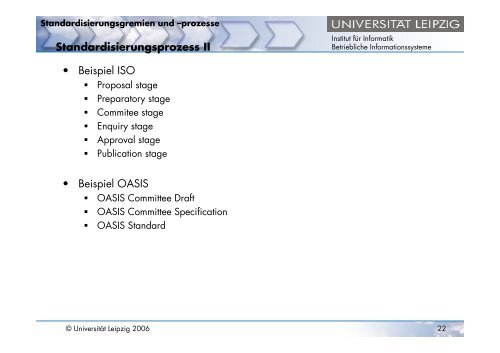 Standardisierungsgremien und -prozesse - OrViA - Universität Leipzig