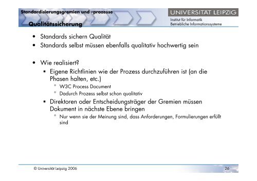 Standardisierungsgremien und -prozesse - OrViA - Universität Leipzig