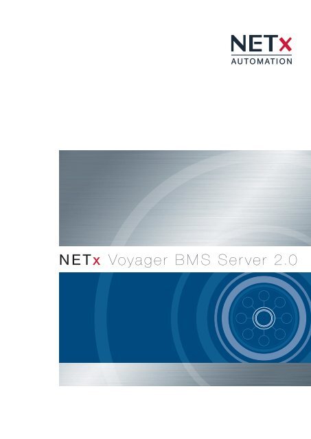 NETx Voyager BMS Server 2.0 - BIG-EU