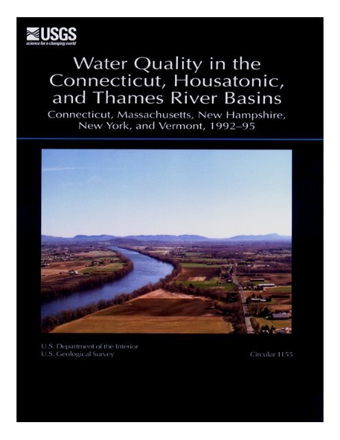 Water Quality in the Connecticut, Housatonic, and Thames ... - USGS