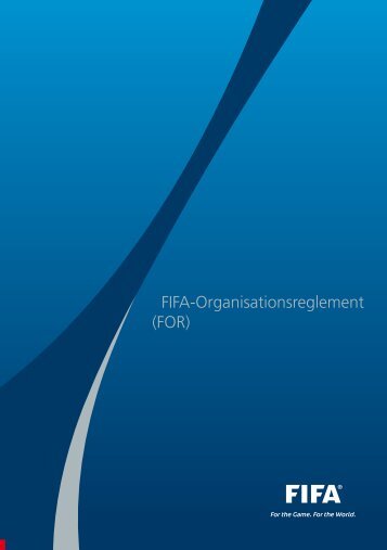 FIFA Organisationsreglement (FOR).indd - FIFA.com