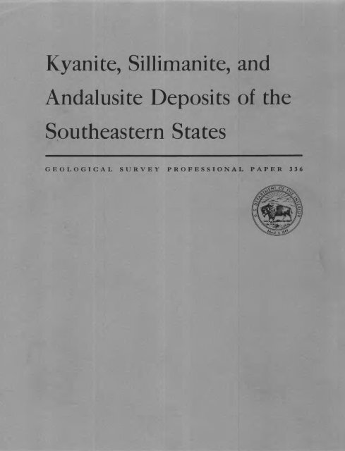 Kyanite, Sillimanite, and Andalusite Deposits of the Southeastern ...