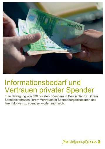 Informationsbedarf und Vertrauen privater Spender - PwCPlus