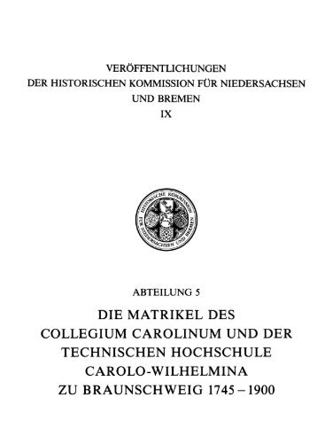 Die Matrikel des Collegium Carolinum und der Technischen ...