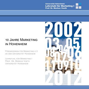 10 Jahre Marketing in Hohenheim - Lehrstuhl für Marketing I