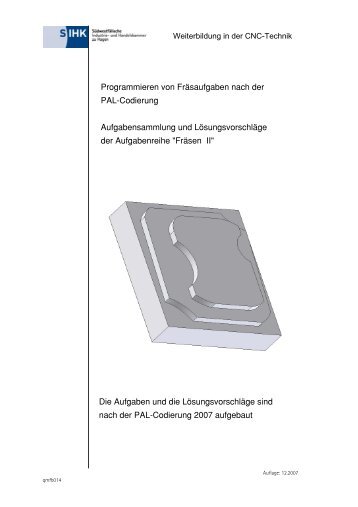 Programmieren von Fräsaufgaben nach der PAL−Codierung ...