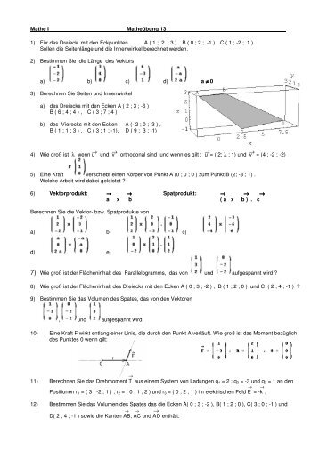 Mathe I Matheübung 13 ___ 1) Für das Dreieck mit den Eckpunkten ...