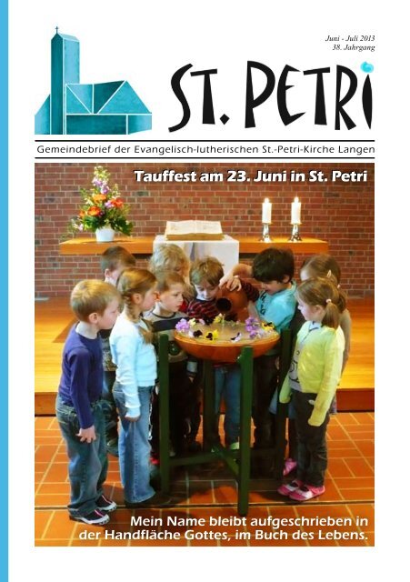 Tauffest am 23. Juni in St. Petri Tauffest am 23. Juni in St. Petri