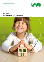 Ihr Haus: kinderleicht gut versichert - LVM Versicherung