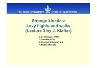 Strange kinetics: Levy flights and walks (Lecture 3 by J. Klafter)