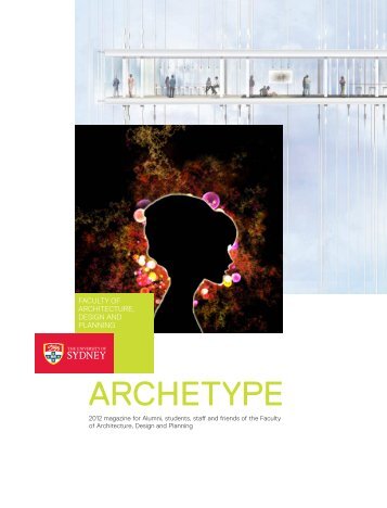 Archetype 2012 - The University of Sydney