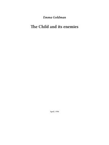 The Child and its enemies - The Anarchist Library