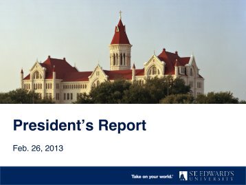 Presidentʼs Report - Think St. Edward's University