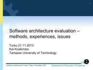Software architecture evaluation – methods, experiences, issues