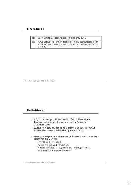 Wissenschaftliches Arbeiten Teil 11: Lügen in der Wissenschaft Ein ...