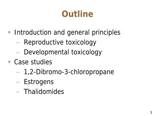 Lecture 7: Reproductive and Developmental Toxicology (Yager)